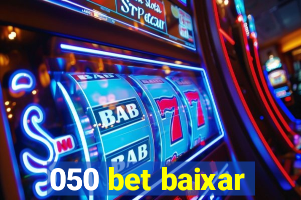 050 bet baixar