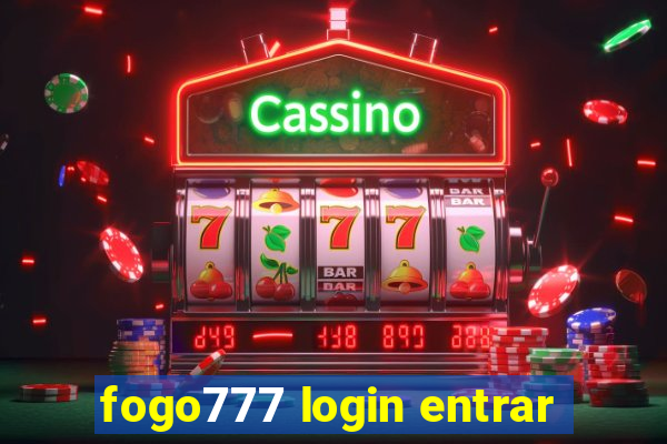 fogo777 login entrar