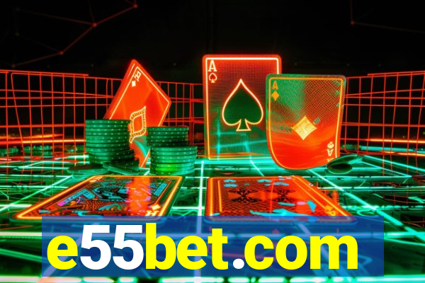 e55bet.com