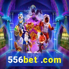 556bet .com