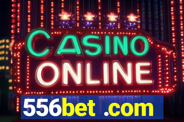 556bet .com