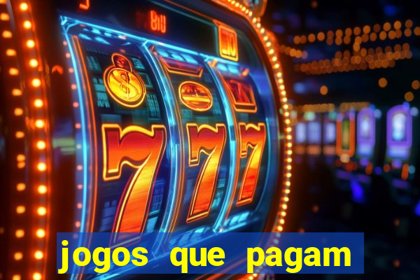 jogos que pagam sem precisar depositar dinheiro