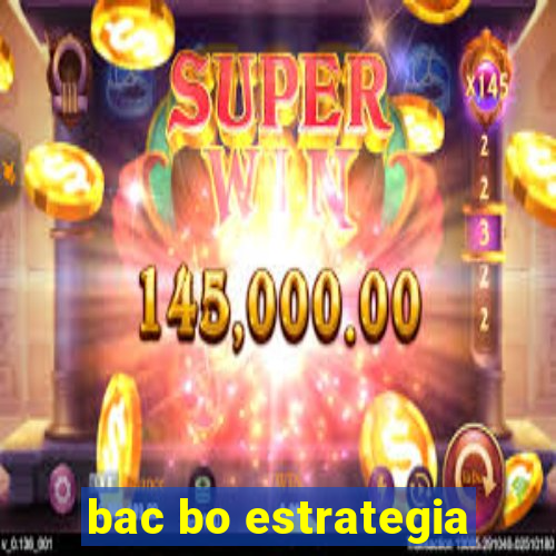 bac bo estrategia