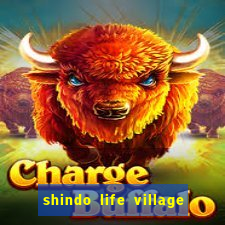 shindo life village blaze private server codes