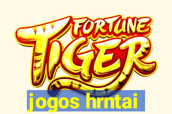 jogos hrntai