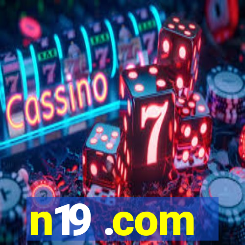 n19 .com