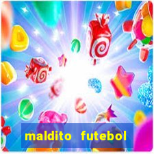 maldito futebol clube dublado download