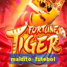 maldito futebol clube dublado download