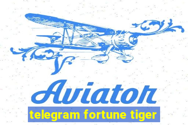 telegram fortune tiger