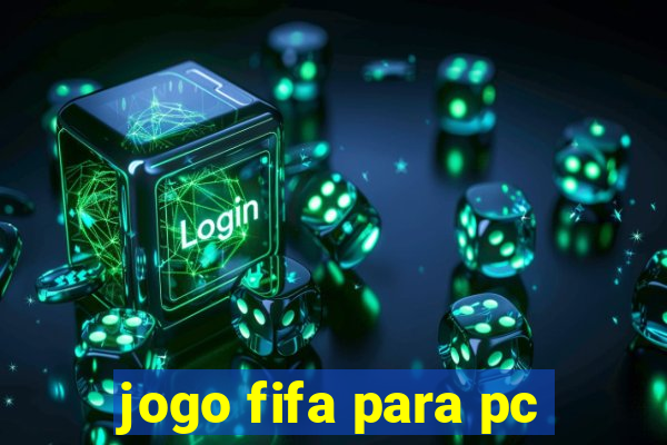 jogo fifa para pc