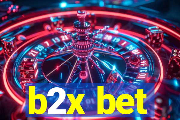 b2x bet