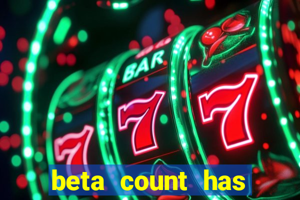 beta count has changed pt br