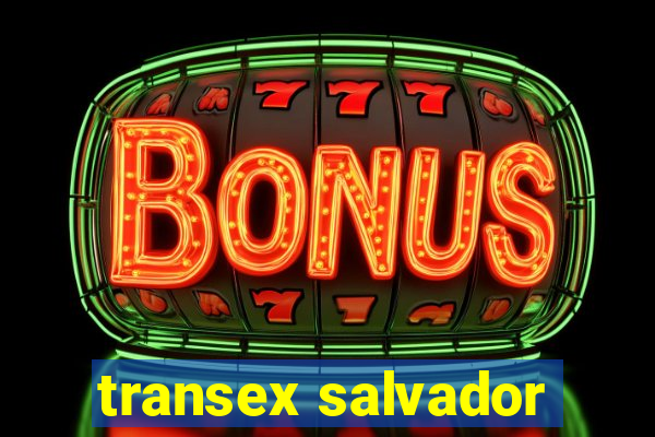 transex salvador