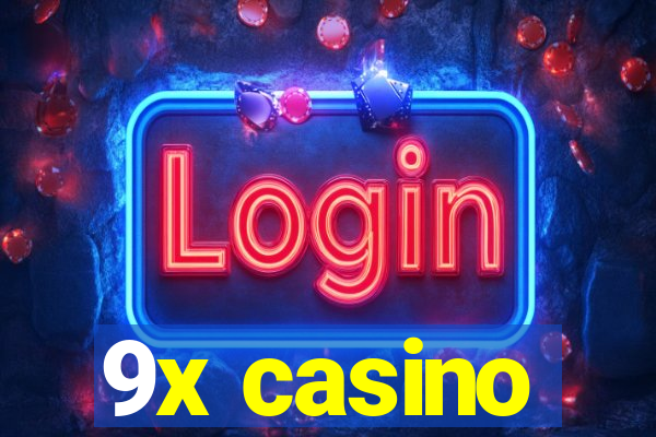 9x casino