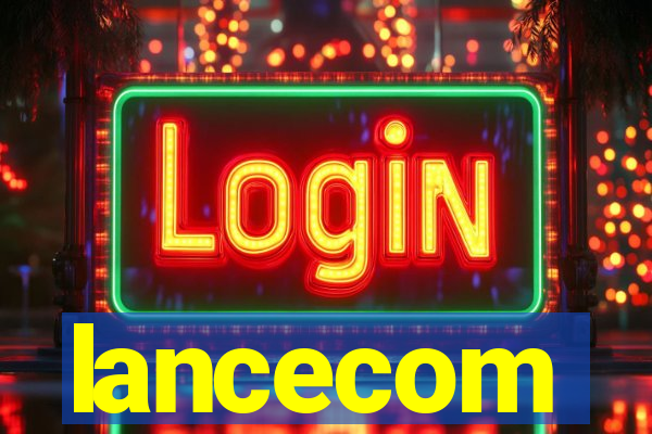 lancecom