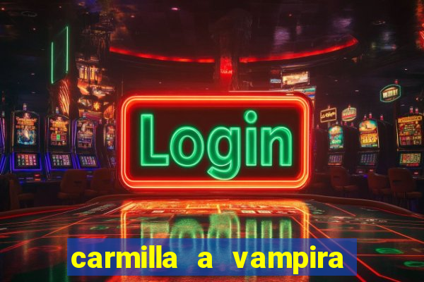 carmilla a vampira de karnstein pdf