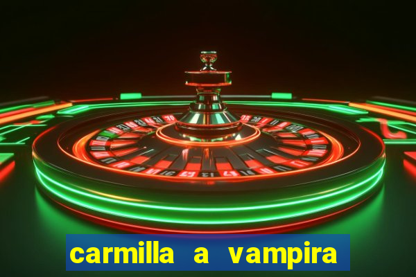 carmilla a vampira de karnstein pdf