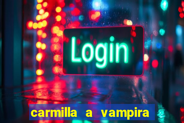 carmilla a vampira de karnstein pdf