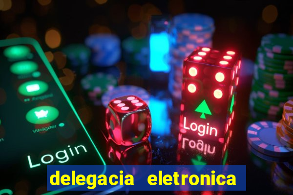 delegacia eletronica policia civil sao paulo