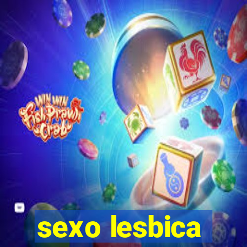 sexo lesbica