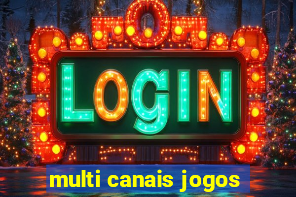 multi canais jogos