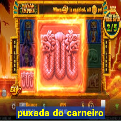 puxada do carneiro