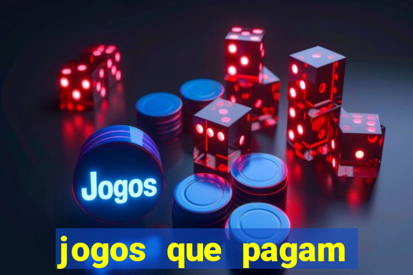 jogos que pagam dinheiro de verdade no pix