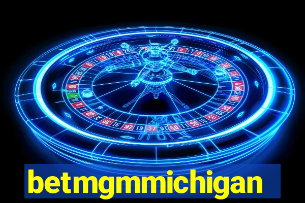 betmgmmichigan