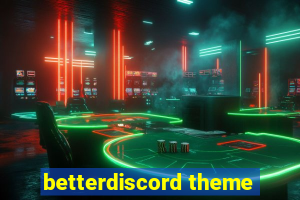 betterdiscord theme