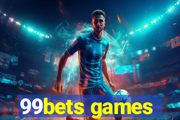 99bets games