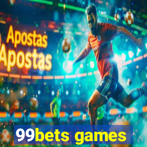 99bets games