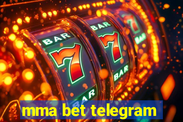 mma bet telegram