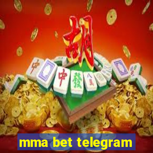 mma bet telegram