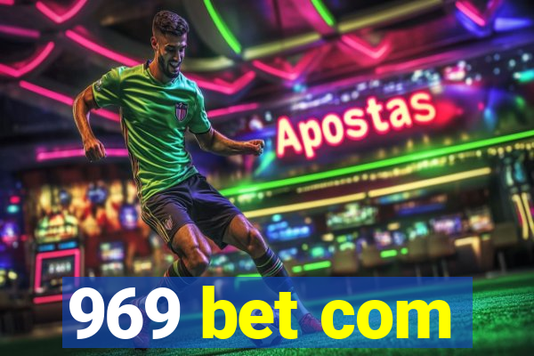 969 bet com