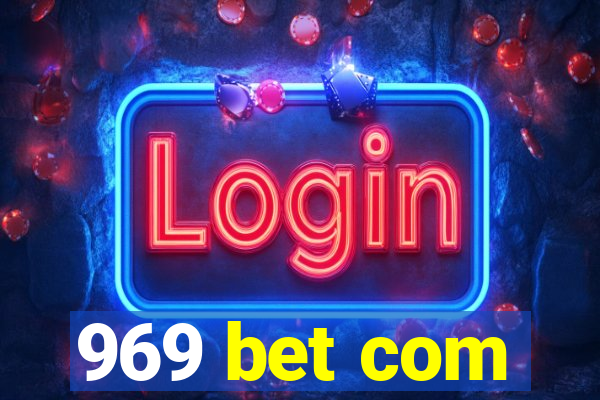 969 bet com