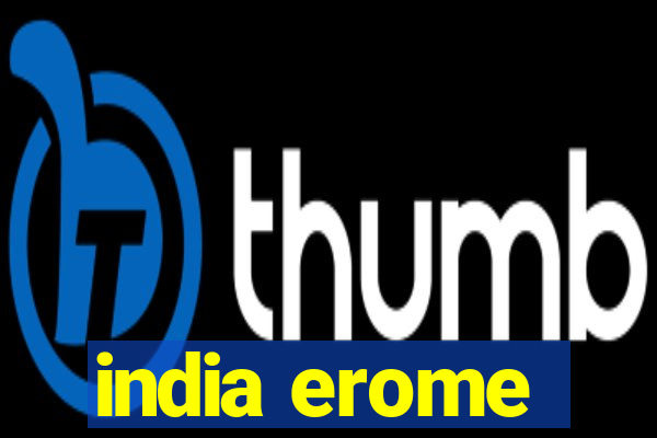 india erome