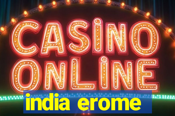 india erome