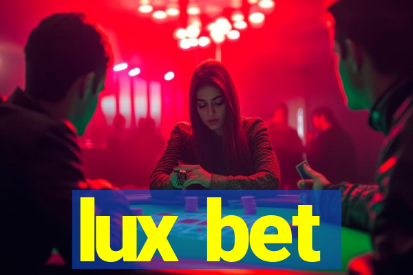 lux bet