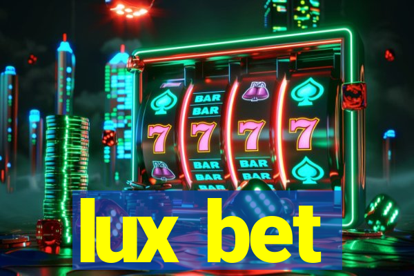 lux bet