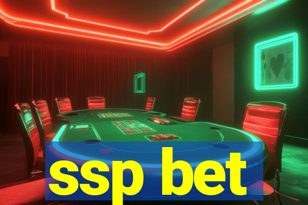 ssp bet