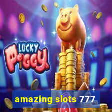 amazing slots 777