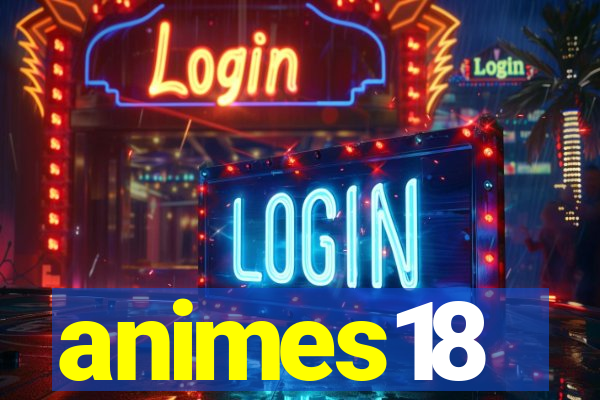 animes18