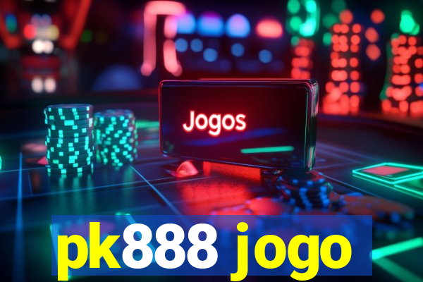 pk888 jogo