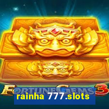 rainha 777.slots