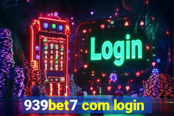 939bet7 com login