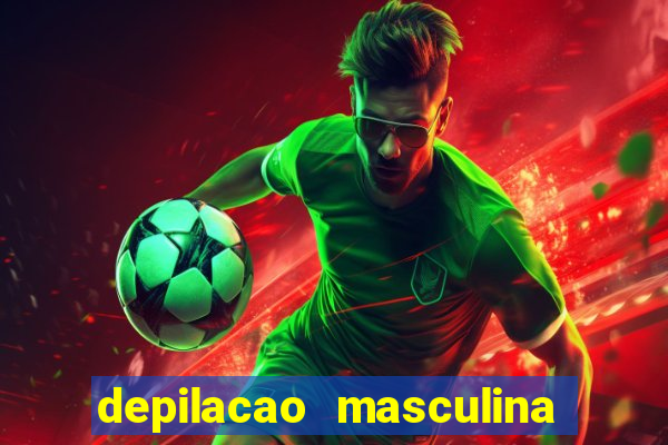 depilacao masculina porto alegre