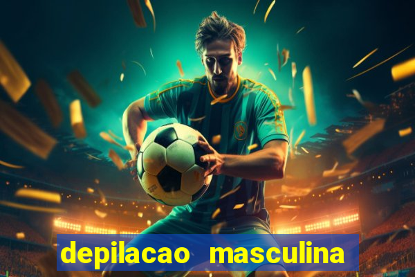 depilacao masculina porto alegre