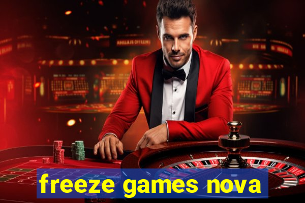 freeze games nova