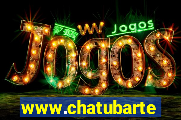 www.chatubarte