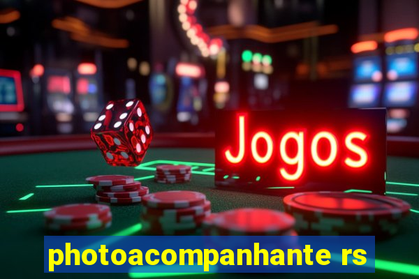 photoacompanhante rs